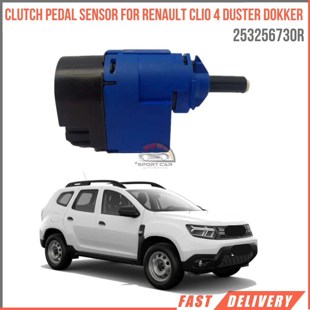 For Clutch pedal sensor Renault Clio 4 Duster Duster Captur Oem 253256730R high quality spare parts fast shipping