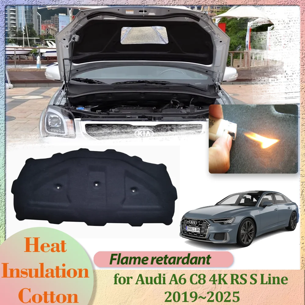 Car Hood Engine Cover for Audi A6 C8 4K RS S Line 2019~2025 Insulation Liner Cotton Pad Soundproof Thermal Heat Mat Accessories