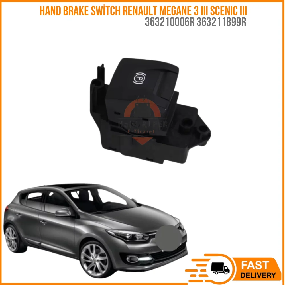 

For Hand brake switch RENAULT MEGANE MK3 III SCENIC MK3 III OE 363210006R 363211899R high quality fast shipping from Turkey