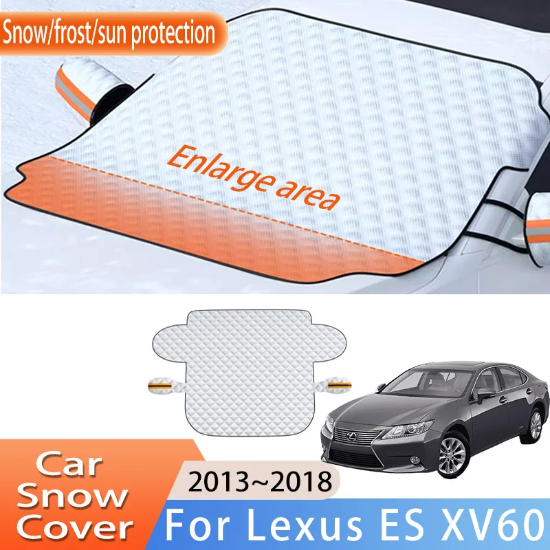 

Автомобильные аксессуары для Lexus ES XV60 2013 ~ 2018 2014 2015 переднее ветровое стекло снежный чехол ледяная защита от солнца водонепроницаемые автозапчасти