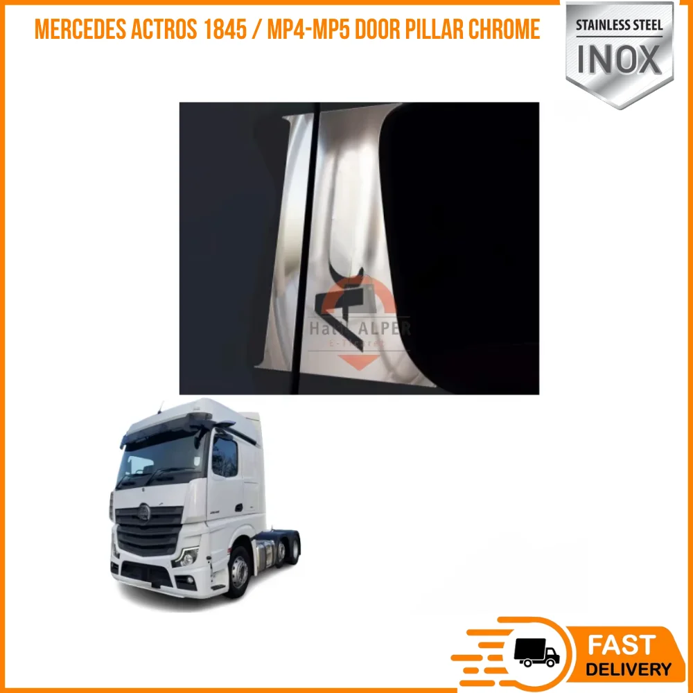 

FOR MERCEDES-BENZ ACTROS 1845 / MP4-MP5 DOOR PILLAR CHROME HIGH QUALITY CHROME SUITABLE TRUCK PARTS FAST SHIPPING SATISFACTION