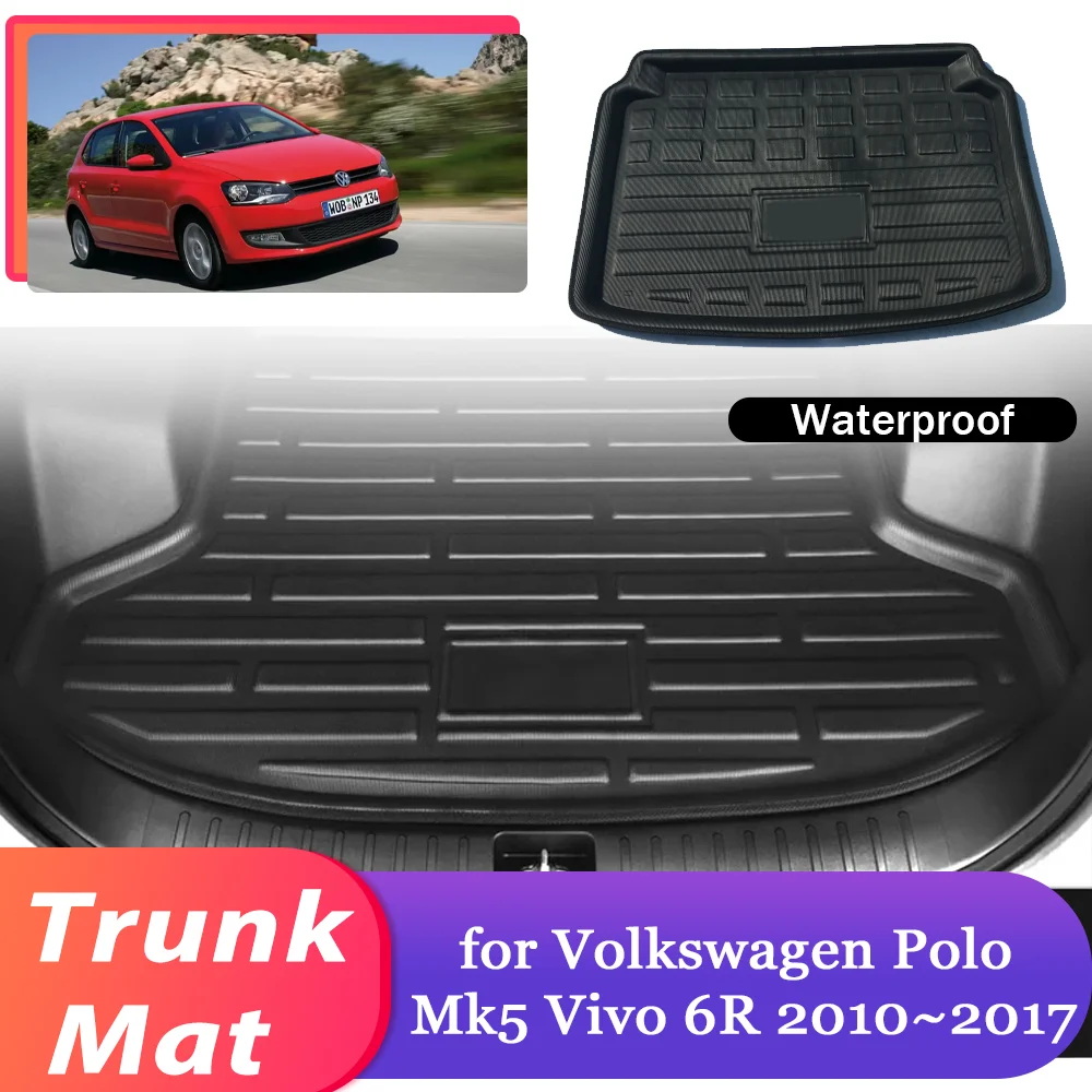 

Коврик для багажника автомобиля для Volkswagen VW Polo Mk5 Vivo 6R 2010 ~ 2017, 2011 2012 2013 2014 2015 2016 водонепроницаемый коврик для багажа, подкладка для груза, крышка багажника, запчасти, ковер, аксессуары
