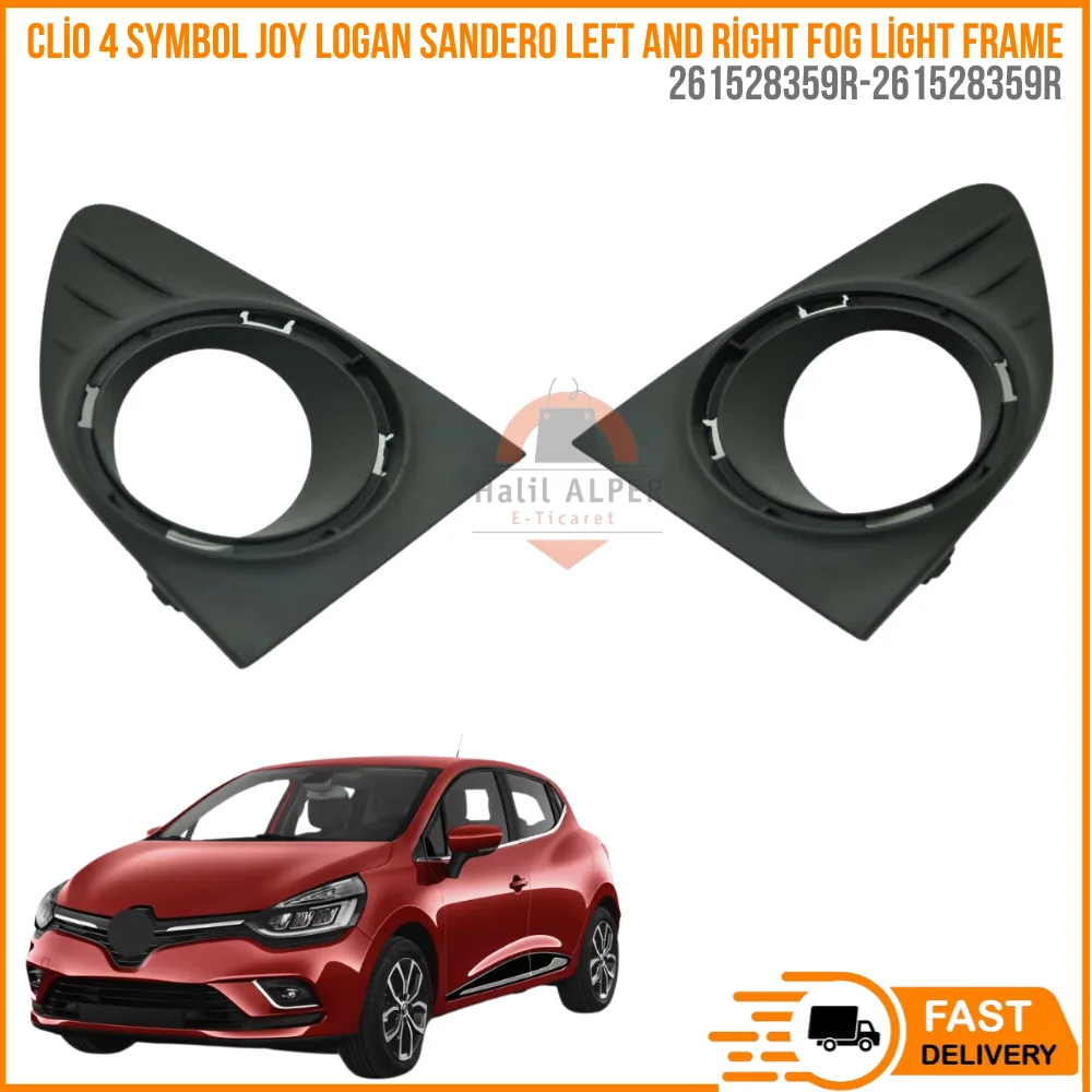 

For Renault Clio 4 Symbol Joy Logan Sandero Left And Right fog light frame set 261528359R high quality fast delivery