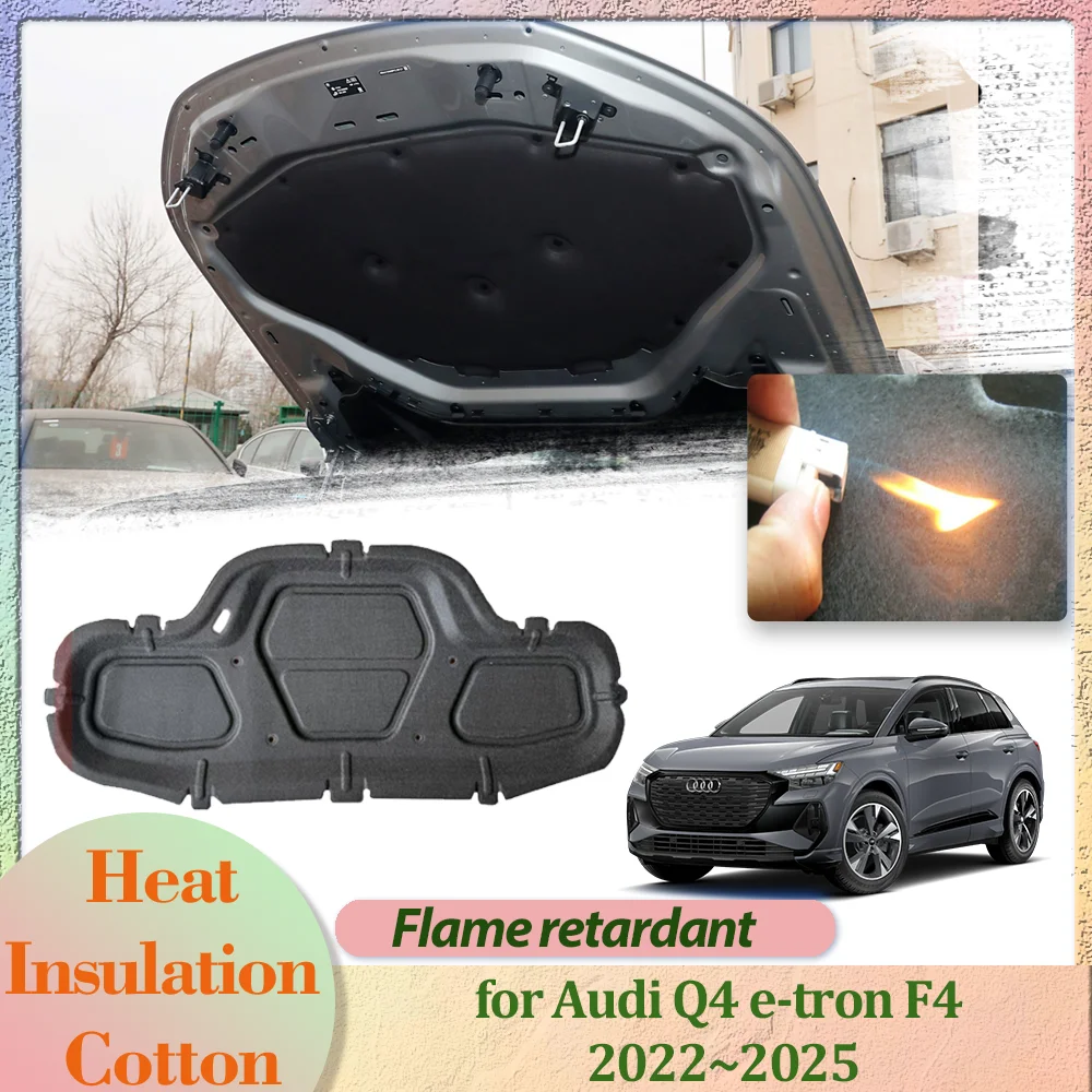 

Car Hood Engine Cover for Audi Q4 e-tron F4 2022~2025 2023 2024 Insulation Liner Cotton Soundproof Thermal Heat Mat Accessories