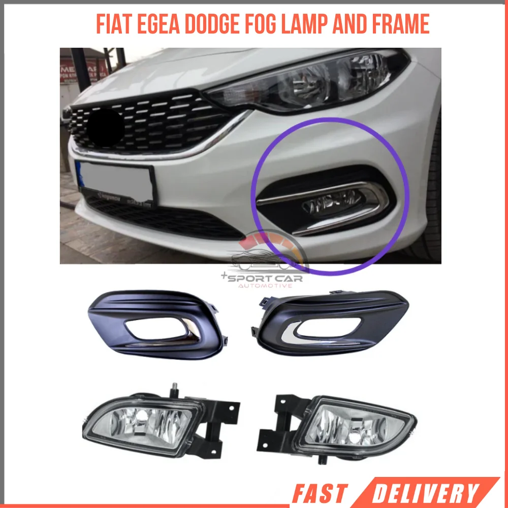 

Fog Light and Frame For Fiat Egea Dodge Neon Accessories Set Left Right 735649286 735649287 51775550 51775551 55178574