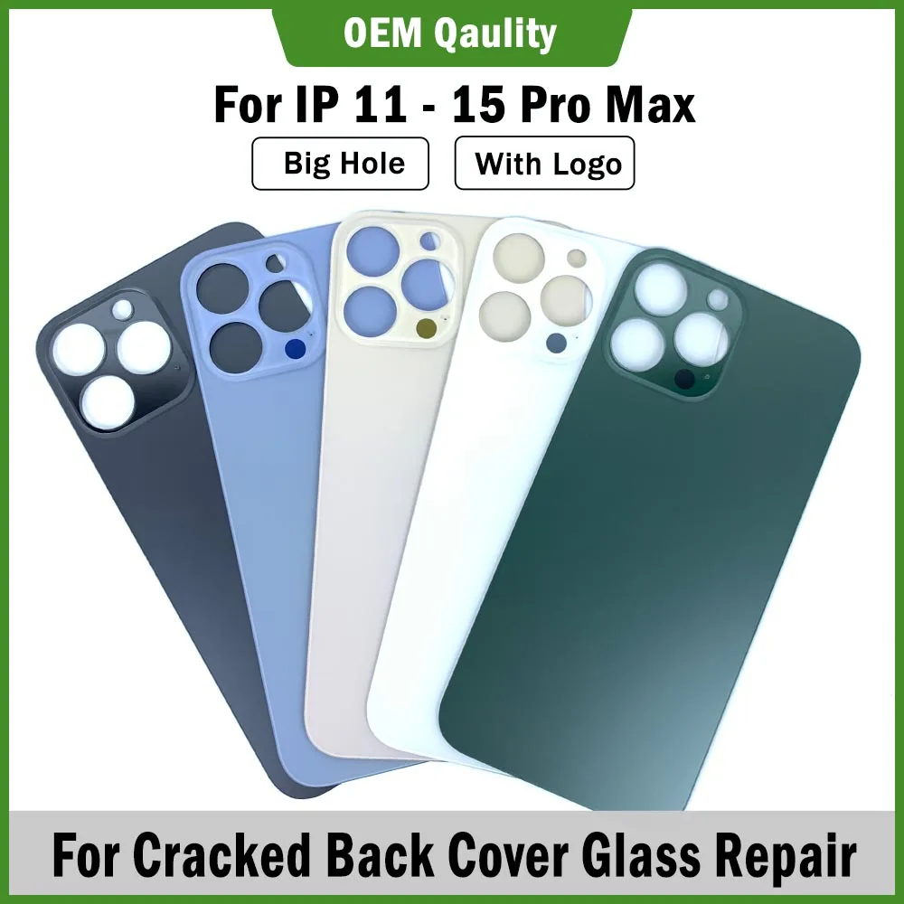 OEM For 15 13 12 11 14 Pro Max Large Hole Back Glass Replacement Cracked Rear Back Glass with LOGO Door Battery Cover Repair