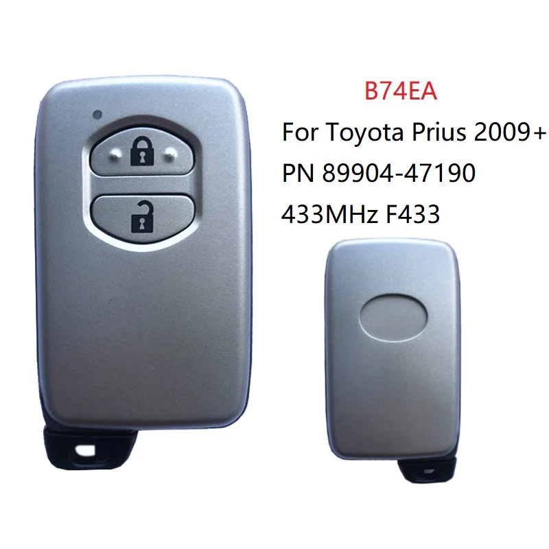 CN007169 FCC B74EA For Toyota Prius 2009+ Smart Key 2 Buttons P1 98 4D-67 Chip 433MHz F433 Part Number 89904-47190 Keyless Go