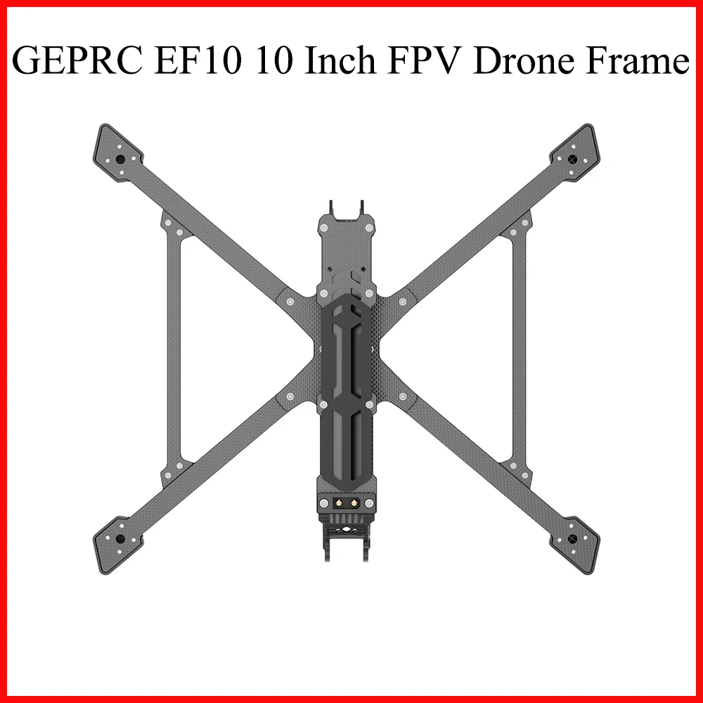 GEP-EF10 Frame 10 Inch FPV Drone Original Replaceable Assembly Part Accessorie with Wide X-shape New Stationary-type Power Plug