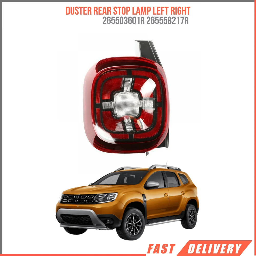 

FOR DUSTER REAR STOP LAMP LEFT RIGHT 265503601R 265558217R HIGH QUALITY VEHICLE PARTS REASONABLE PRICE FAST SHIPPING