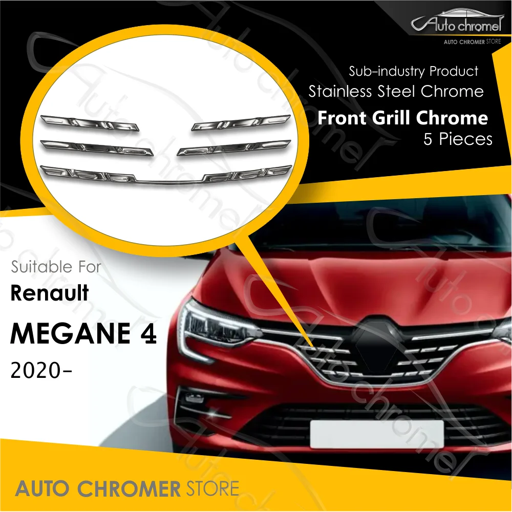 For Renault Megane 4 IV 2020 Front Grill Good Quality Chrome Car Accessories Sport Tuning Upgrade 5 Pieces Zen Intense Joy