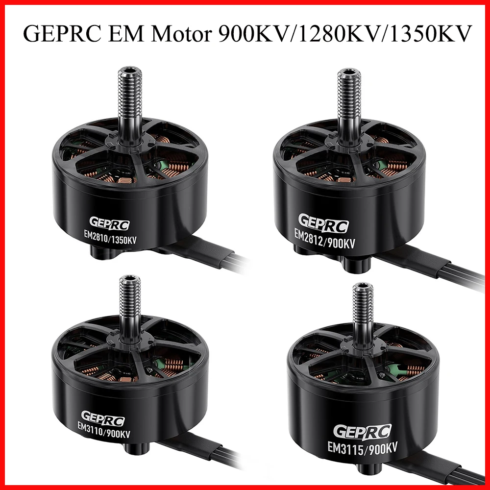 

GEPRC EM Series Brushless Motor EM3115 900KV/EM3110 900KV/EM2812 900KV/EM2810 1280KV/1350KV/EM2807 1350KV FPV Drone Accessorie