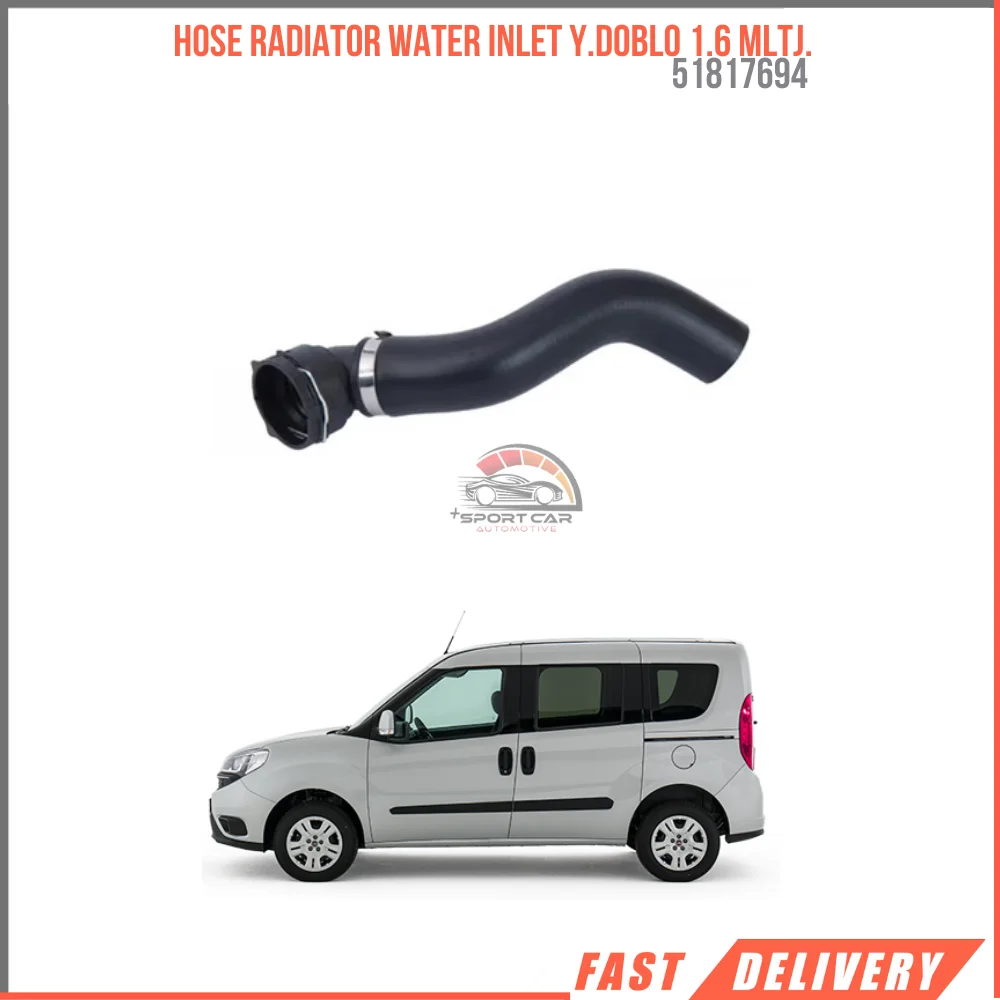 

FOR HOSE RADIATOR WATER INLET Y.DOBLO 1.6 MLTJ. 51817694 AFFORDABLE PRICE DURABLE SATISFACTION FAST DELIVERY HIGH QUALITY