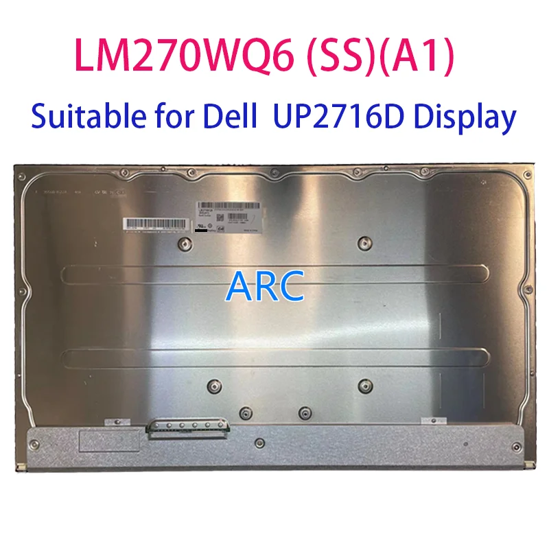 27″ 2K Original New LCD Screen LM270WQ6 SSA1  LM270WQ6-SSA1  LM270WQ6 (SS)(A1) is suitable for Dell  UP2716D Display