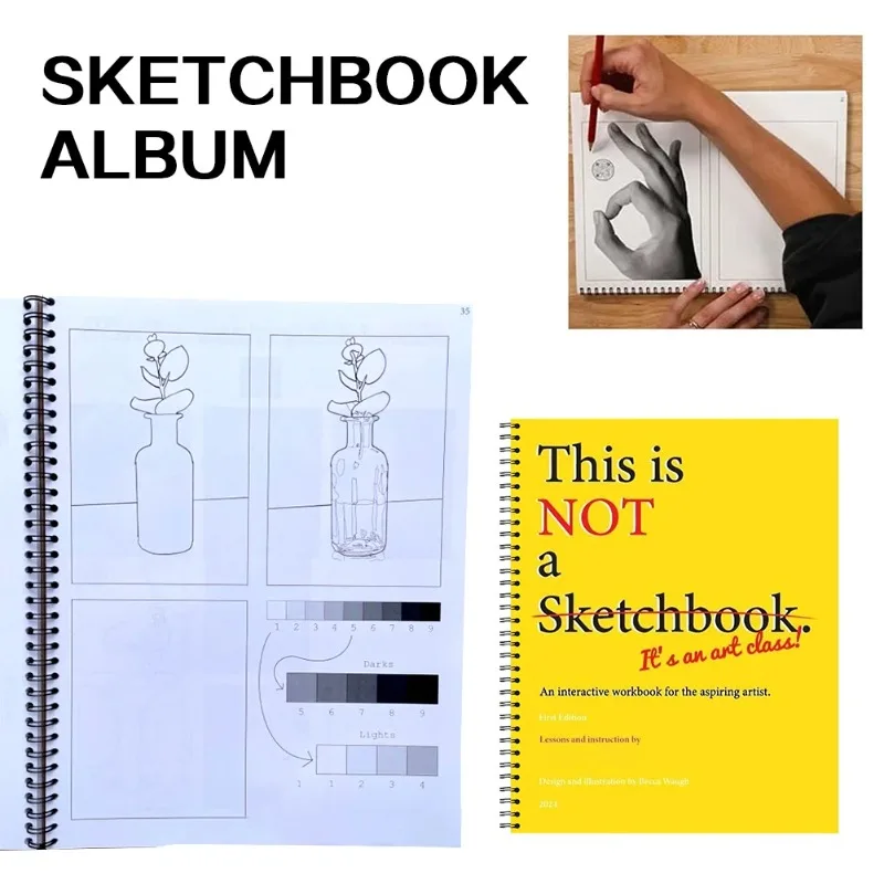 This is NOT a Sketchbook It's an Art Class, Beginner Drawing Workbook