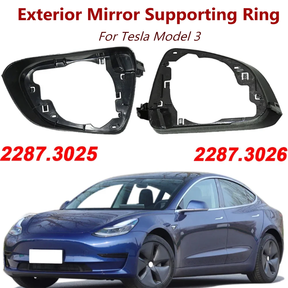 NEW 2287.3025 2287.3026 2287.3005 2287.3006 Car LH or RH Side Door Exterior Mirror Supporting Ring For Model 3 2017-2023