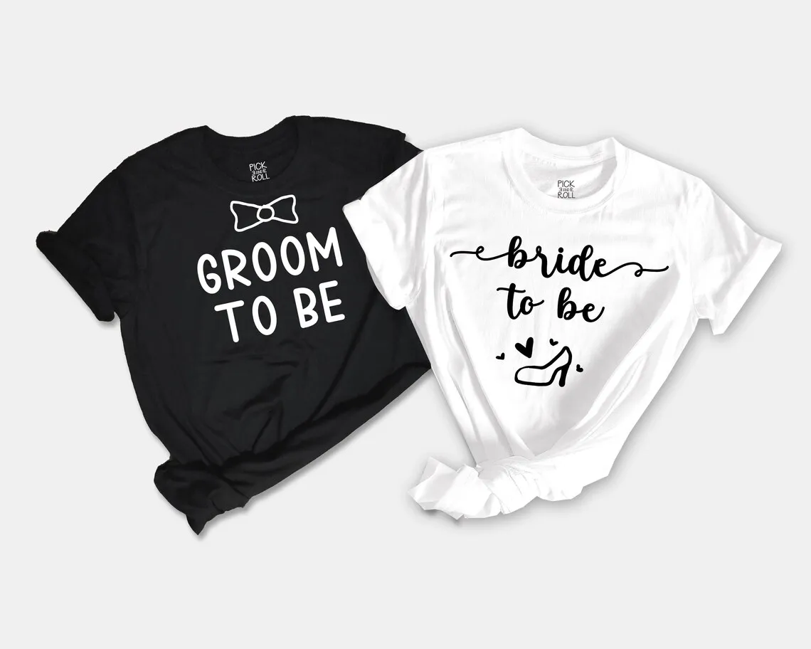 Skuggnas Bride And Groom To Be Shirts Engagement Announcement Slogan t-shirt Couple's Cotton t shirt T-Shirts Drop Shipping