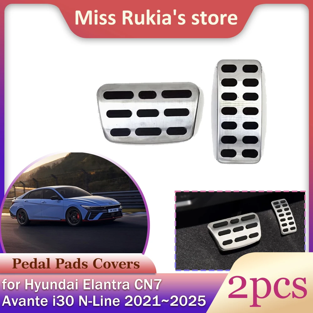 Gas Pedal for Hyundai Elantra CN7 Avante i30 N-Line 2021~2025 Rubber Anti-Slip Fuel Brake Footrest Foot Pedals Cover Accessories