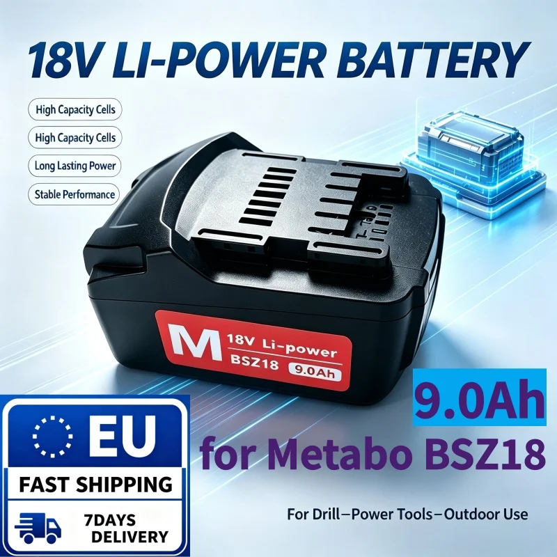 Metabo BSZ18 Kompatibler 18V 9,0Ah Lithium-Ionen Akku für kabellose Elektrowerkzeuge, neue Ausführung