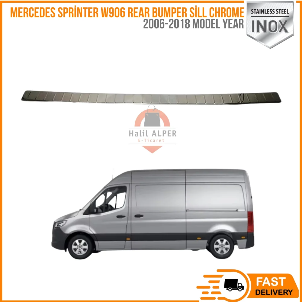 

For Mercedes Sprinter W906 (2006-2018) - Rear Bumper Sill Chrome Parts High Quality Affordable Price Car Accessories Stable