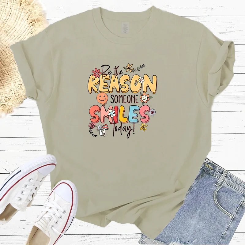 Funny Be The Reason Someone Smiles Loday Fashion Sports Women's T-Shirt Harajuku Graphic Clothing Women's Top,Drop Ship