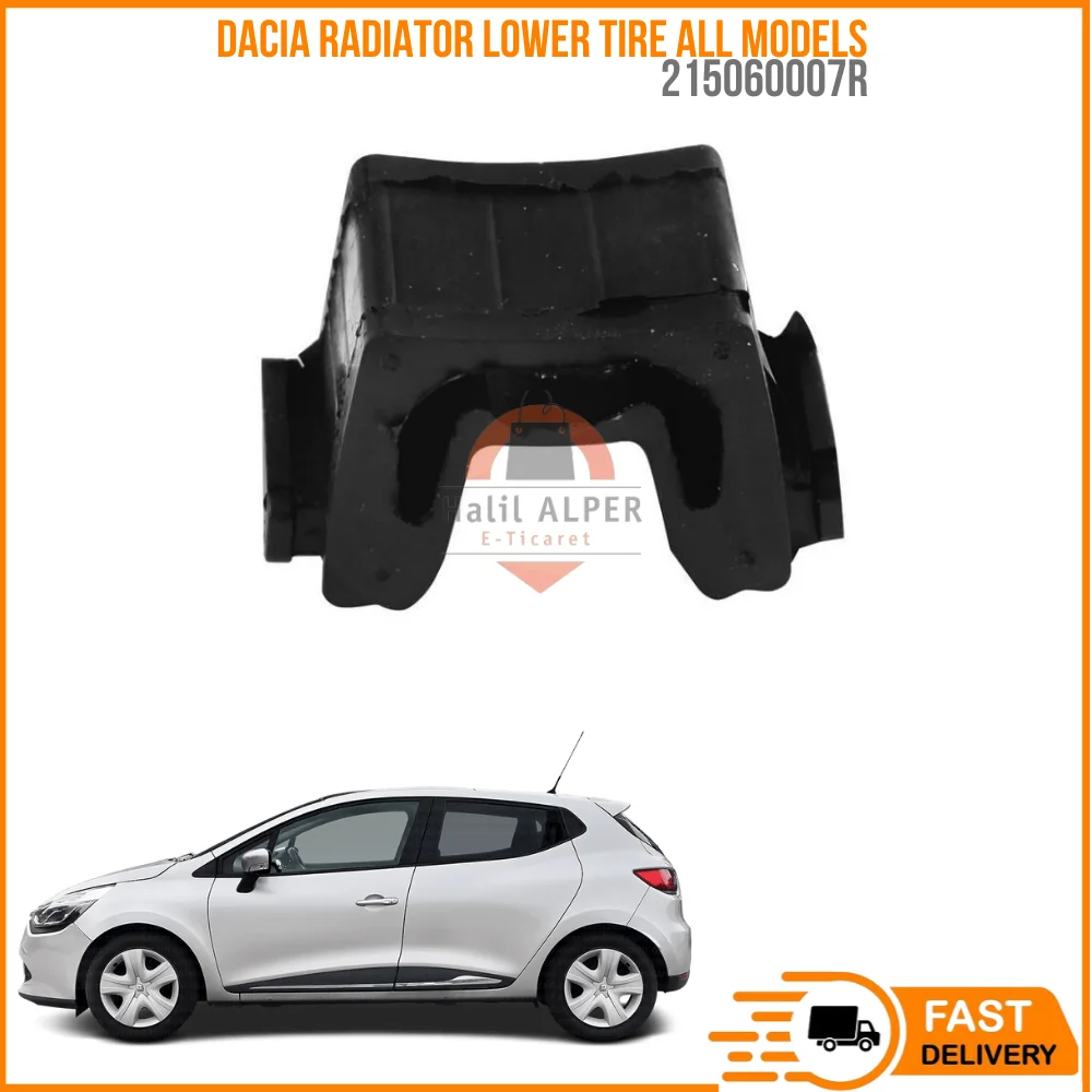 

For DACIA CLIO 4 RADIATOR LOWER TIRE ALL MODELS OEM 215060007R super quality fast delivery reasonable price excellent quality