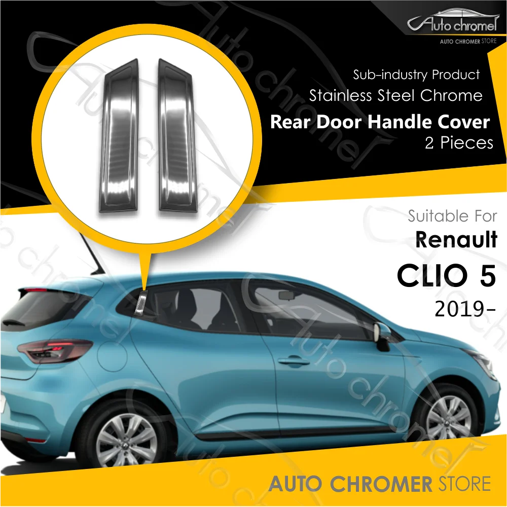 For Renault Clio 5 Car Rear Door Chrome Handle 2 Pieces High Quality Stainless Steel 2019-2020-2021 Like R S Line Exterior Parts