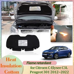 Car Hood Engine Cover for Citroen C-Elysee C3L Peugeot 301 2012~2022 Insulation Liner Cotton Pad Soundproof Heat Mat Accessories