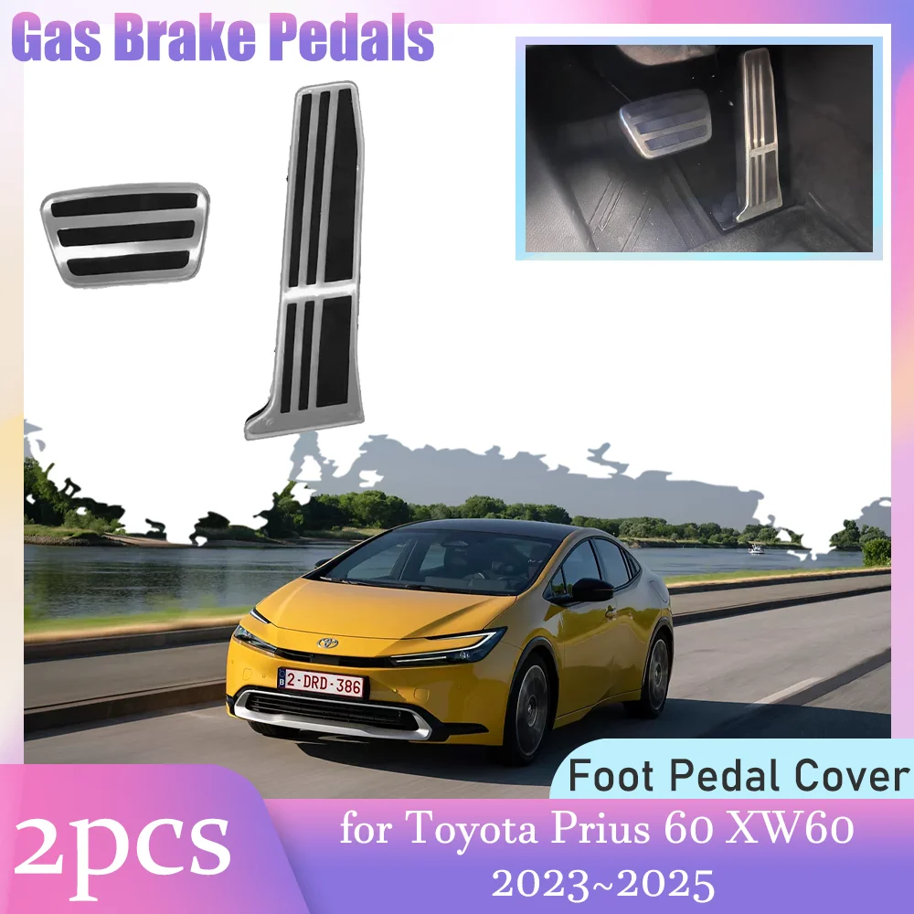 

Gas Brake Rest Pedals for Toyota Prius 60 XW60 2023~2025 2024 Clutch Anti-Slip Alloy Brake Footrest Foot Pedal Cover Accessories
