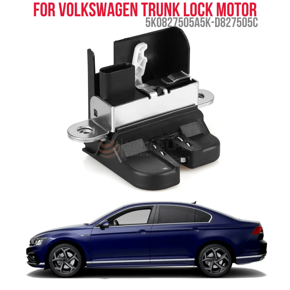 FOR TRUNK LOCK MOTOR GOLF V-VI 03-13 PASSAT 05-14 TOURAN 03-13 OEM 5K0827505A5K-D827505C SUPER QUALITY HIGH SATISFACTION AFFORDA