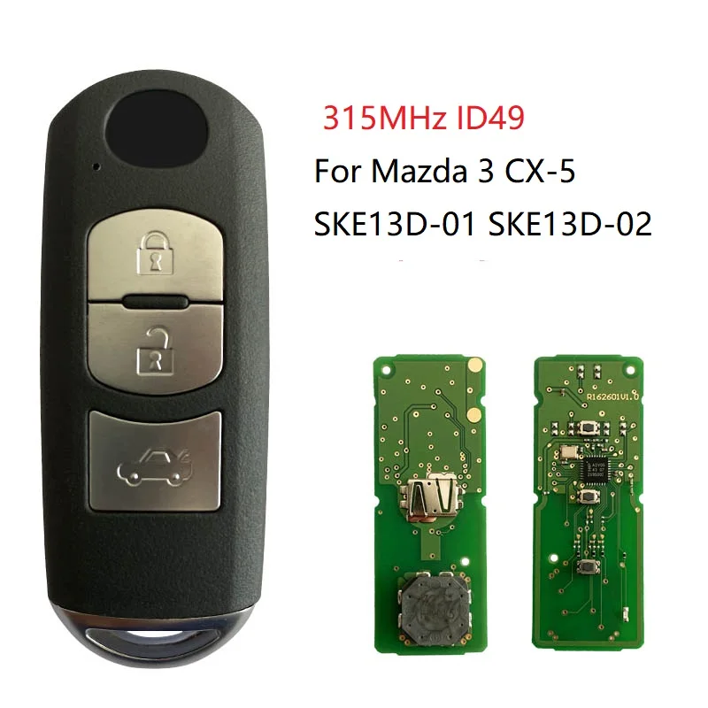 CN026032 SKE13D-01 SKE13D-02 Smart Remote Key Fob FSK 315MHz ID49 For Mazda 3 CX-5 3 Button Model P/N: 662F-SKE13D01 SUV