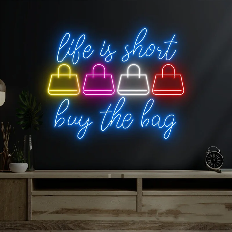 „Life Is Short Buy The Bag“ Neonschild, Taschen-Boutique-LED-Schild, individuelles Neonschild, modische Einkaufsdekoration, Taschenladen-Wandkunst