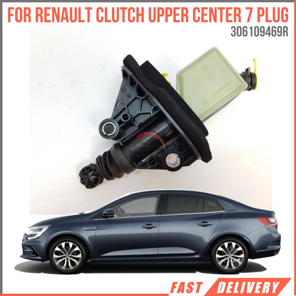 For Megane IV clutch upper master 7 plug Oem 306109469R super quality high satisfaction high satisfaction