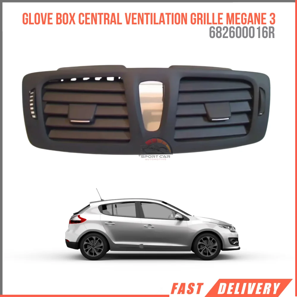 

For glove box central ventilation grille 682600016R Megane 3 Grandtour high quality reasonable price