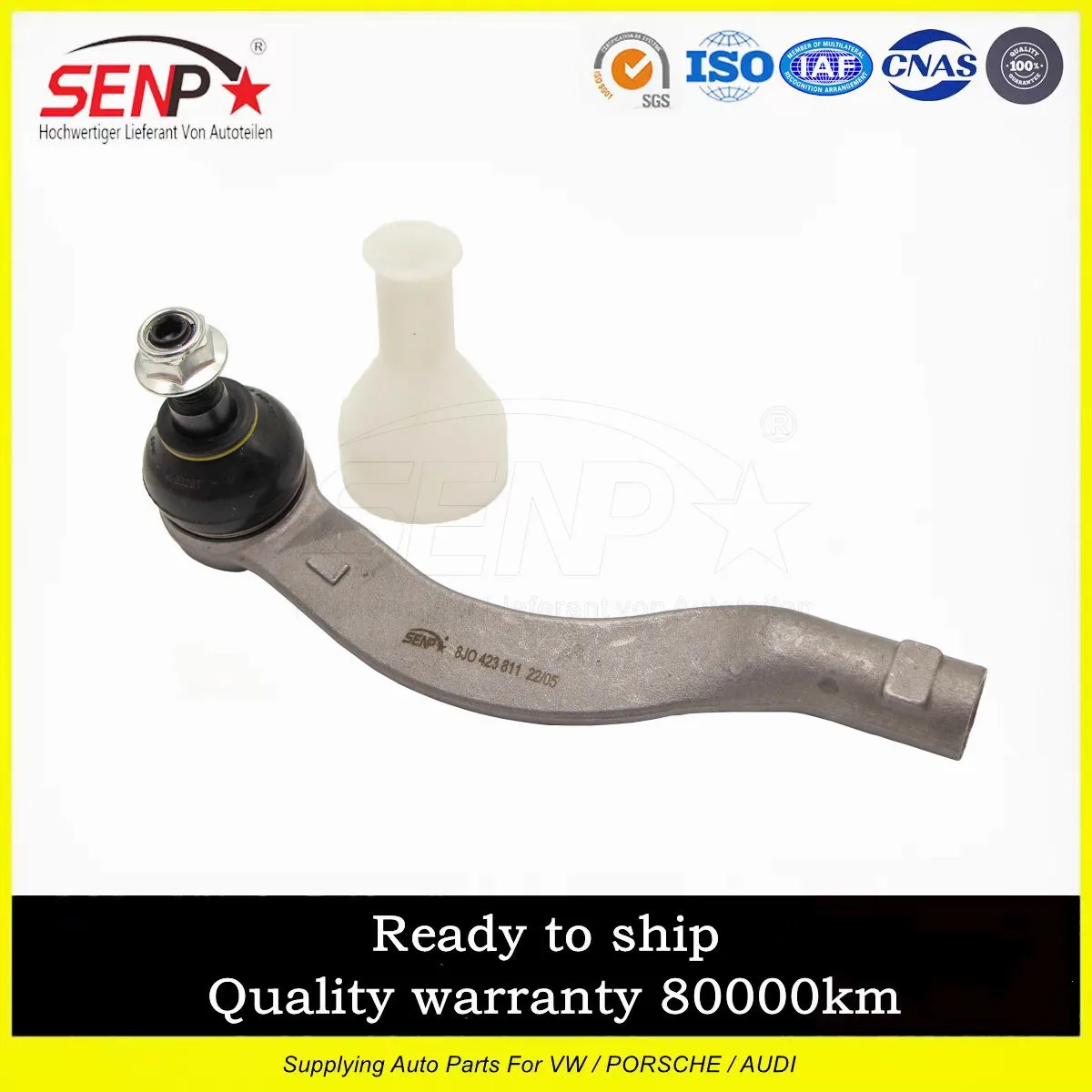 

OEM 8J0 423 811 SENP High Quality Auto Parts Tie Rod End/Left Fit For Audi TT/TTS Coupe/Roadster 07-10 8J0423811