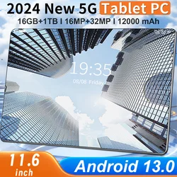 2024 5G New 11.6 inch Network Android 13.0 Tablet 16GB RAM 1TB ROM 16MP 32MP 10 Core 12000mAh tablet 4 5G Wifi Tablet