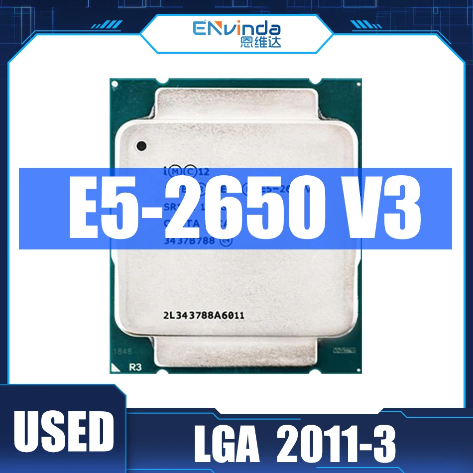 Used Original Xeon E5 2650 V3 Processor SR1YA 2.3Ghz 10 Core 105W Socket LGA 2011-3 CPU E5-2650V3 CPU For X99 Motherboard