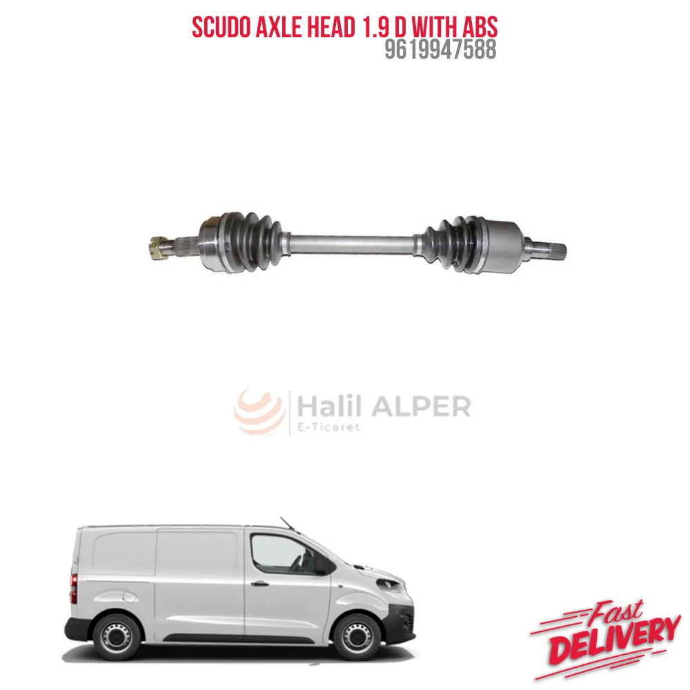 FOR SCUDO AXLE HEAD 1.9 D WITH ABS 9619947588 REASONABLE PRICE DURABLE SATISFACTION HIGH QUALITY FOR CAR PARTS