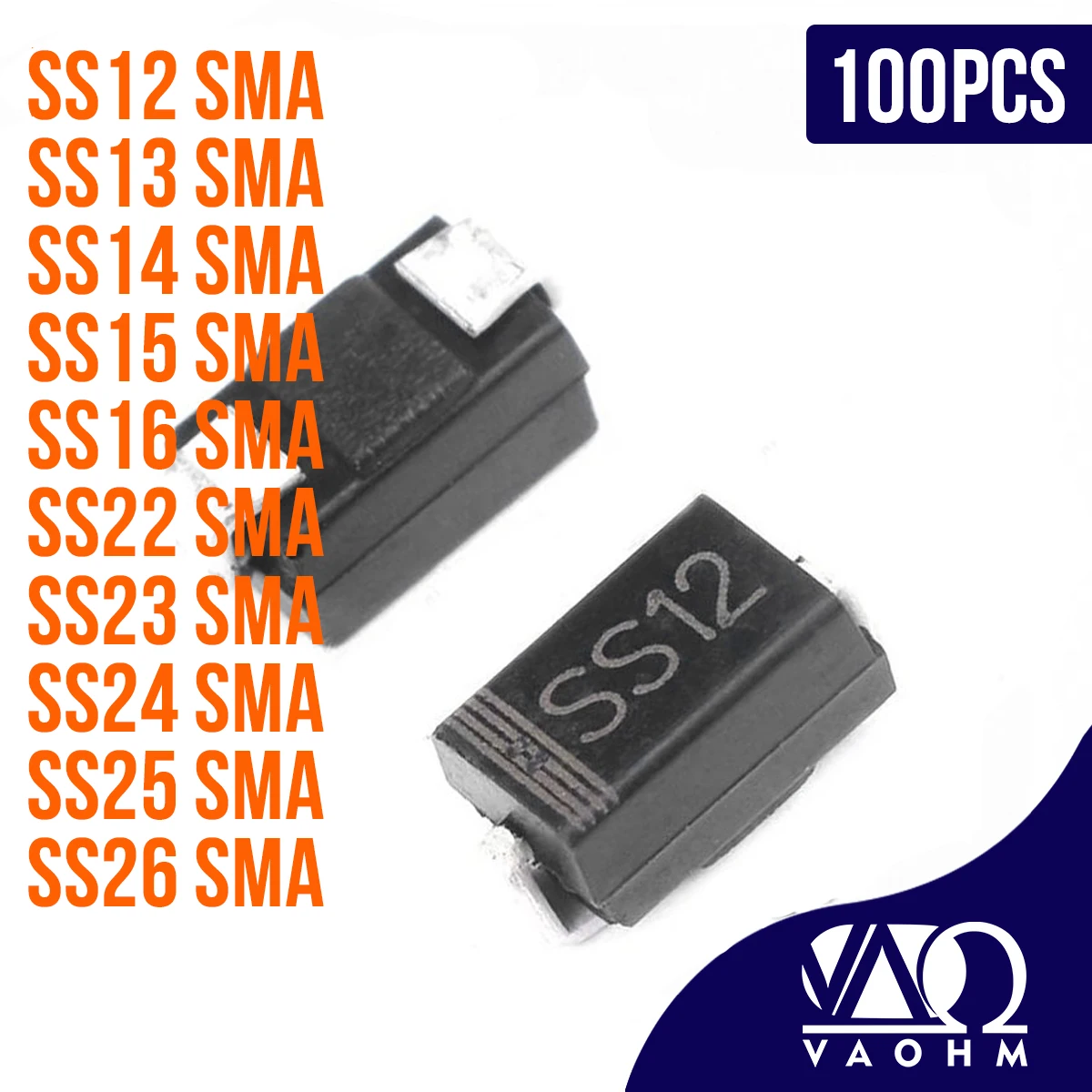 100PCS SS12 SS13 SS14 SS15 SS16 SS22 SS23 SS24 SS25 SS26 Surface Mount Schottky Rectifier SMA DO-214AC