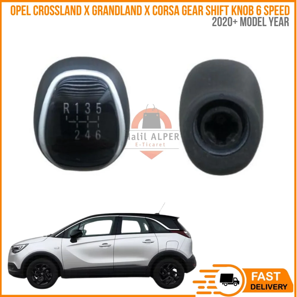 For Opel Crossland X Grandland X Corsa Gear Shift Knob 6 Speed After 2020 High Quality First Class Car Accessories 55504749