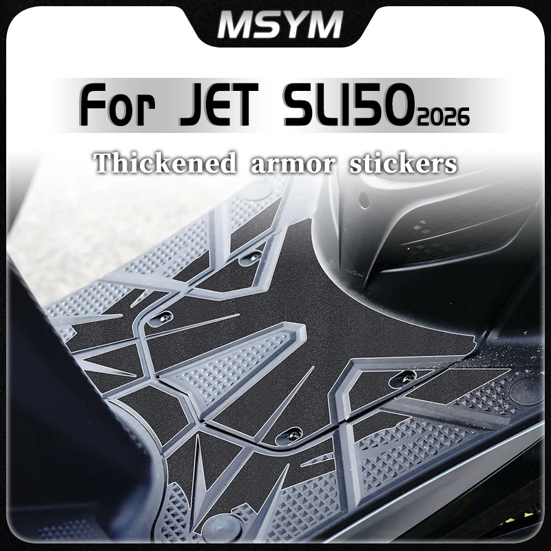 For SYM JET SL150 2026 Thickened Armor Sticker Storage Box Front Foot Anti Scratch Protection Sticker Modification Accessories