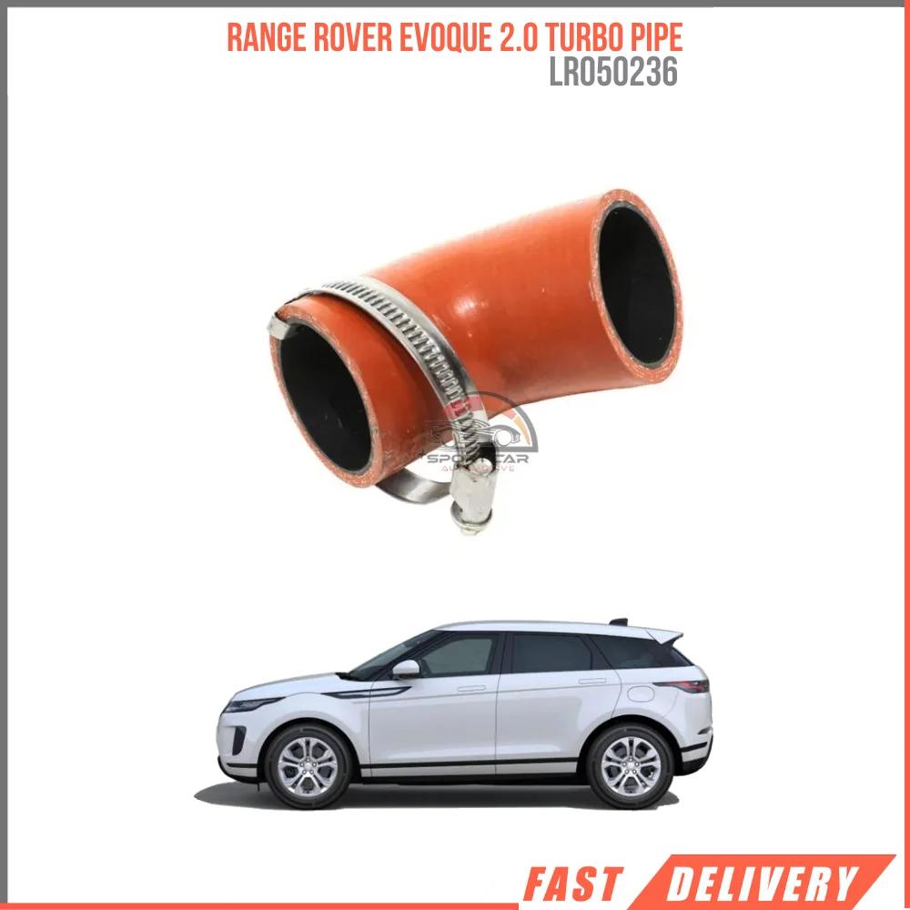 

FOR RANGE ROVER EVOQUE 2.0 TURBO PIPE LR050236 HIGH QUALITY CAR PARTS REASONABLE PRICE DURABLE SATISFACTION