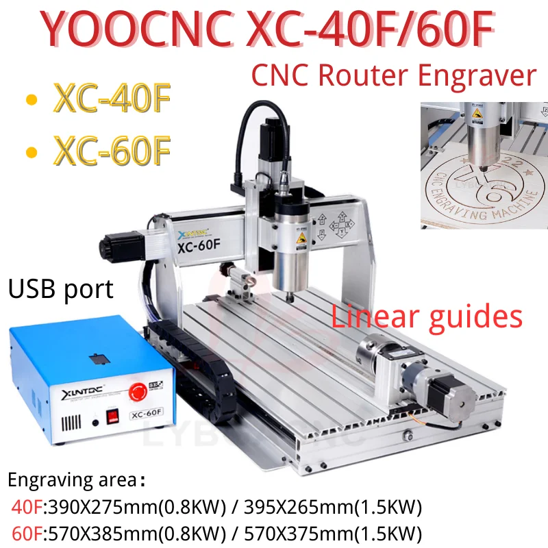

LY XC-40F 60F Engraving Drilling and Milling Machine Router Engraver USB port 800W 1500W 570X385mm 395X265mm