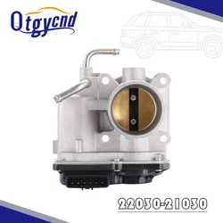 OEM 22030-21030 22030-0M010 Electric Throttle Body Valve For Toyota Yaris 2006-2015 1.5L 1497CC I4 Naturally Aspirated Original