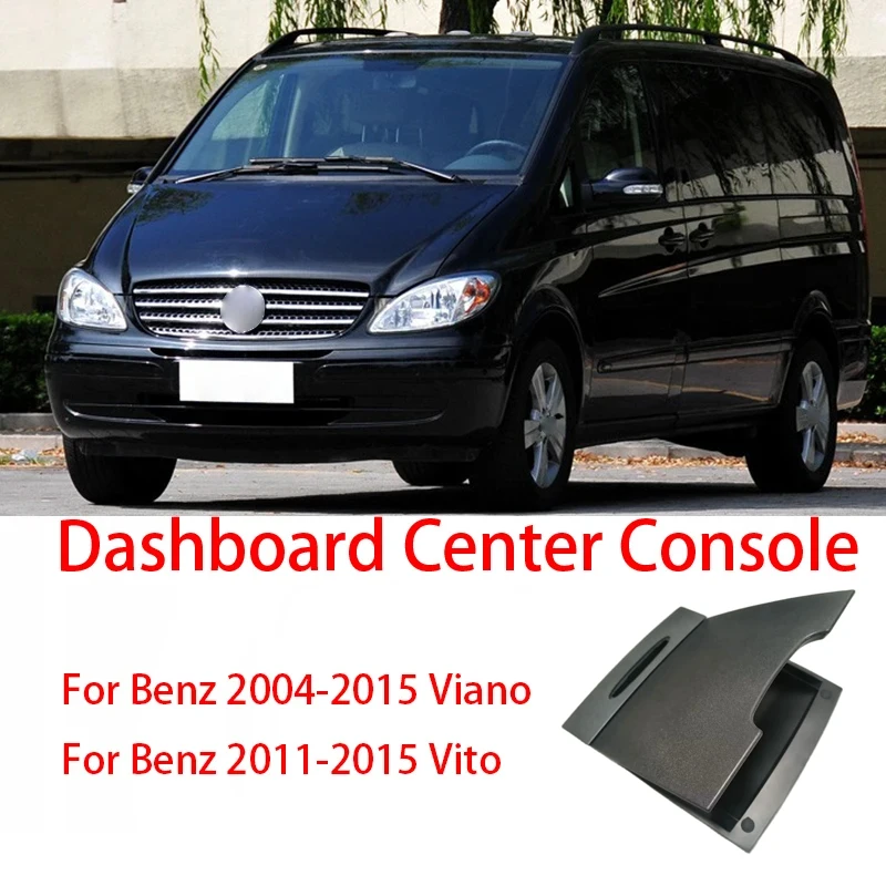 Dashboard Center Console For Mercedes Benz 2004-2015 Viano Vito W639 Glove Boxes Storage Sundries Box