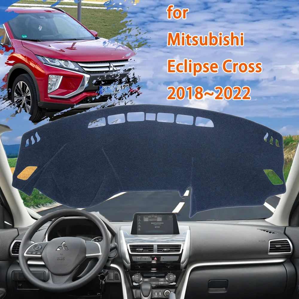 

Dashboard for Mitsubishi Eclipse Cross PHEV GK GL YA 2018~2022 Protect Cape Car Cover Pad Sunshade Dashmat Carpet Anti-dirty Rug
