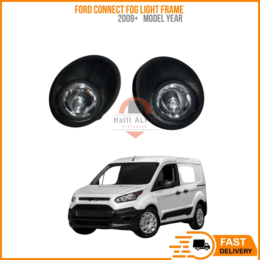 

For Ford connect 2009 + fog light frame High Quality Car Parts Satisfaction Fast Shipping Affordable Price