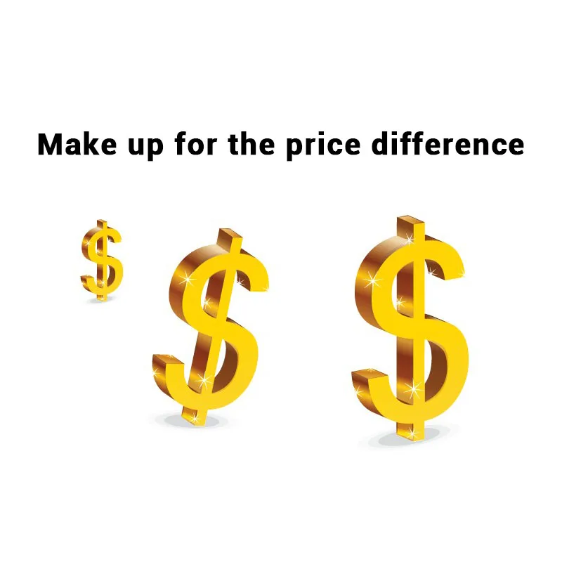 

Make up for the price difference