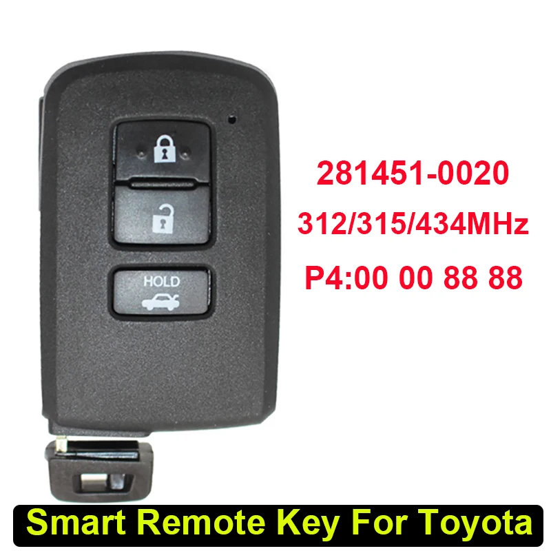 

CN007148 Aftermarket 3 Button Smart Remote Key For Toyota Corolla Keyless Entry With 312 315 434MHz 8A Chip FCC ID 281451-0020