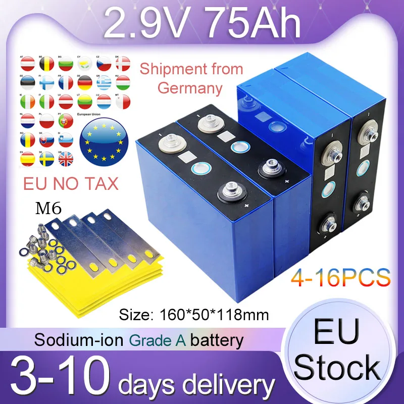 4-16 Stück NEUE 2,9V 75Ah Natrium-Ionen-Batterie Klasse A 3C Hohe Entladeleistung 4000 Zyklen DIY 12V 24V 48V Elektroboot EV Wohnmobil Golfwagen Wechselrichter Solarstromspeicher Elektrowerkzeug