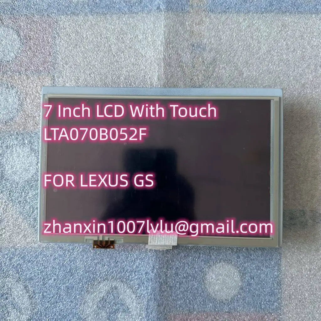 7 Inch LCD Display With Touch LTA0701B052F For Lexus GS300 GS350 GS430 GS450h GS460 2005-2012 Car CD Audio Radio Navigation